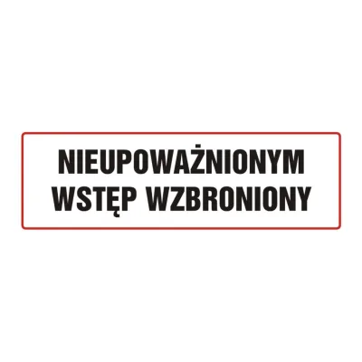 TDC tábla: illetéktelenek belépése tilos - ND002 bh pn munkavédelmi