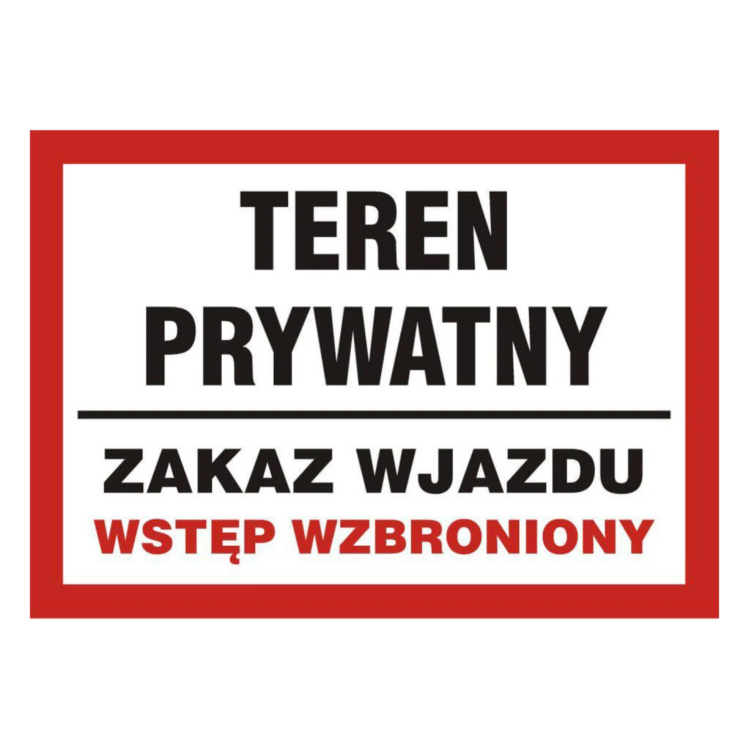 TDC tábla: privát terület, behajtani és belépni tilos - pb 173 dj pn munkavédelmi