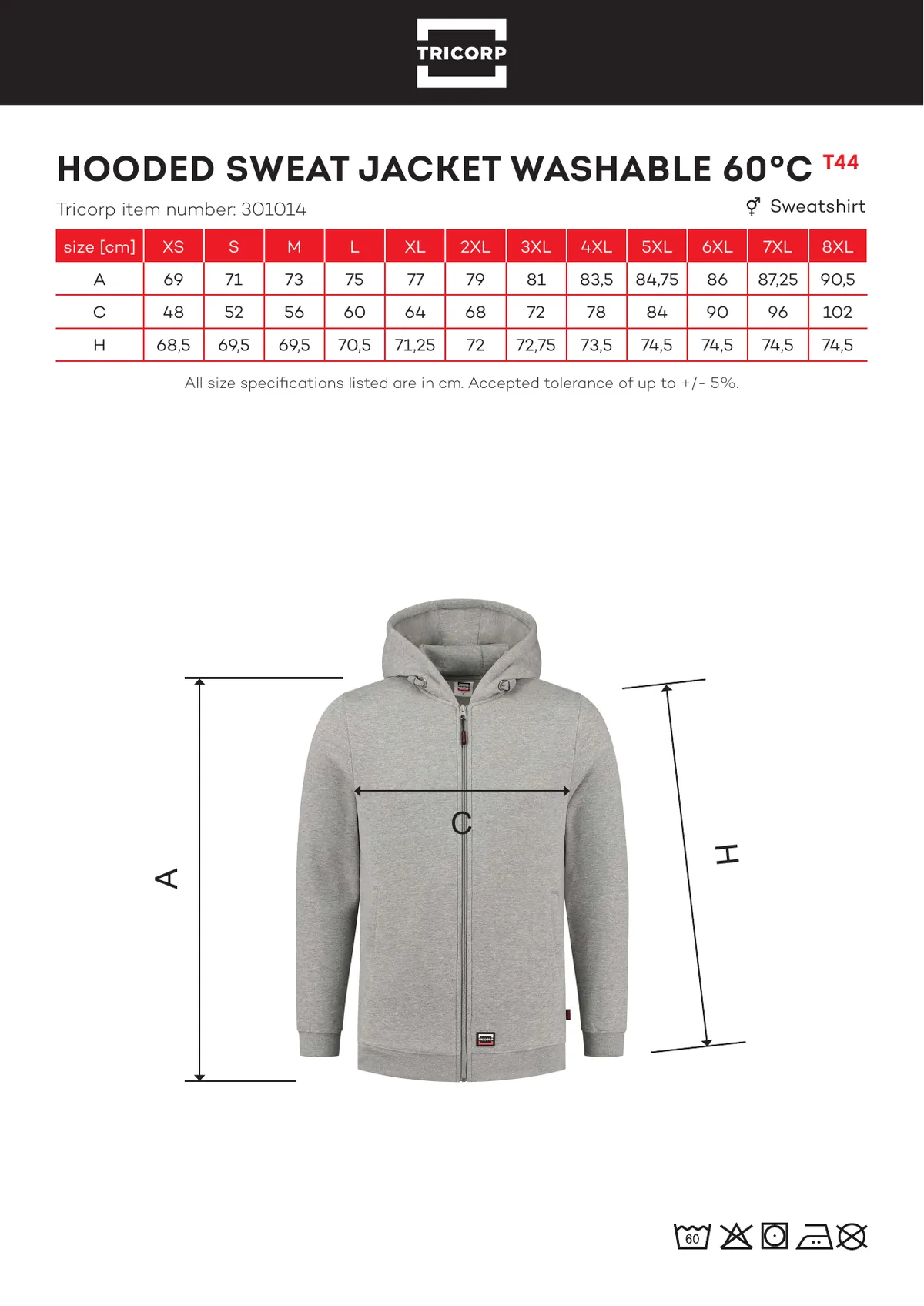 TRICORP Hooded Sweat kabát Washable 60°C pulóverek és kardigán (T44) gyártói méretlapja: mérettáblázat és a mérési pontok ábrája